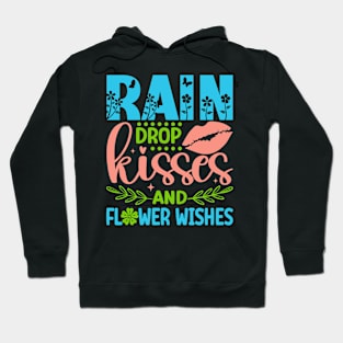 Rain Drop Kisses And Flower Wishes Spring Floral Hoodie